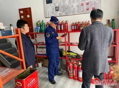 新天水-清水多部门联合开展“3.15”消防产品质量专项检查